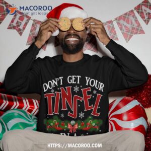 Don T Get Your Tinsel In A Tangle Couple Christmas Sweat Sweatshirt 3