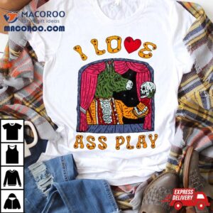 Donkey I Love Assplay Tshirt