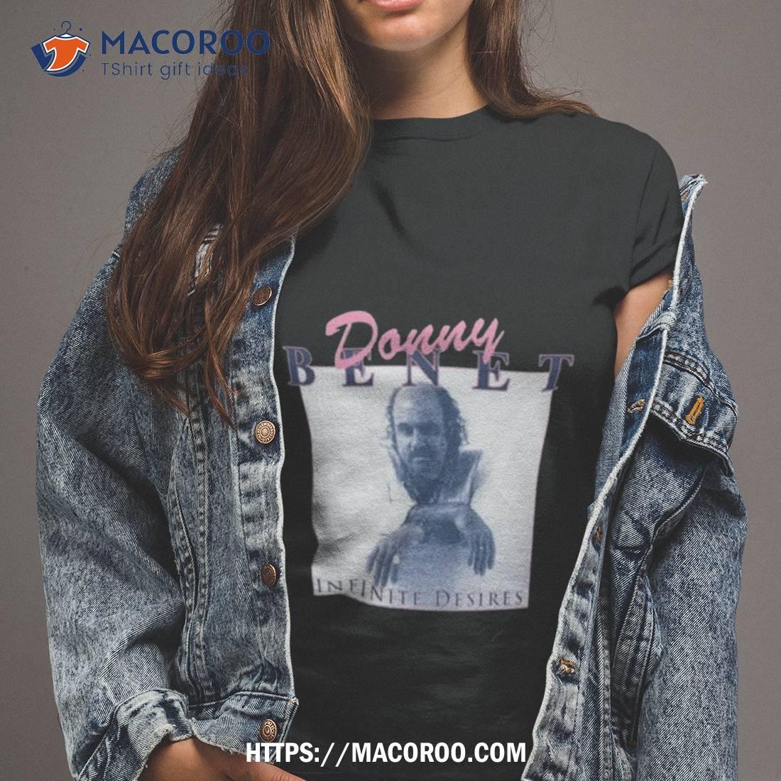 Donny Benet Infinite Desires Shirt Donny Benet Infinite Desires Shirt