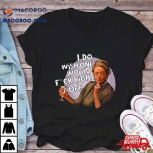 Dowager Countess Is Not The One Downton Abbey Tshirt