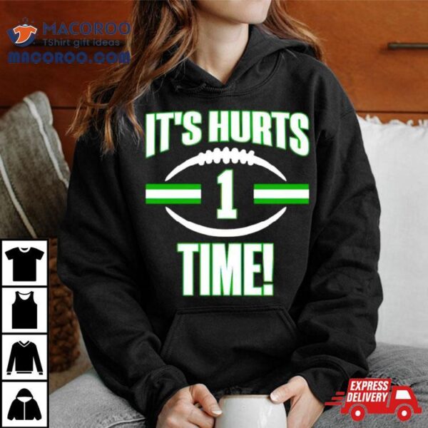 Eagles It’s Hurts Time Shirt