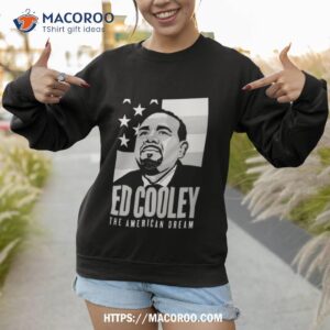 Ed Cooley The American Dream 2023 Sweatshirt