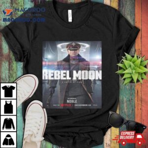 Ed Skrein Is Admiral Atticus Noble In Rebel Moon Part A Child Of Fire Unisex Tshirt