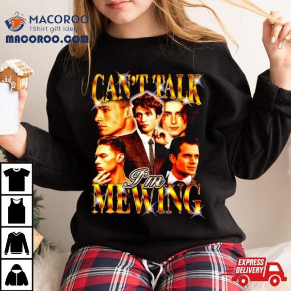 Edward Cullen Can’t Talk I’m Mewing Shirt