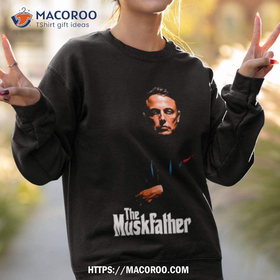 Elon Musk The Muskfather Shirt Elon Musk The Muskfather Shirt