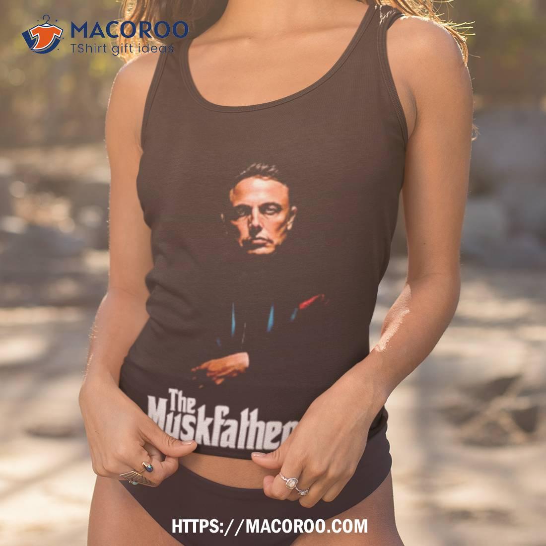 Elon Musk The Muskfather Shirt Elon Musk The Muskfather Shirt