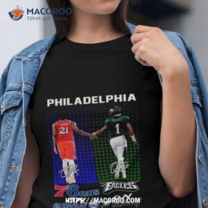 Embiid Philadelphia 76ers On Everyday Jalen Hurts Philadelphia Eagles On Sunday Signatures 2023 Shirt