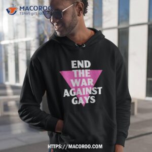 End The War Against Gays Hoodie 1