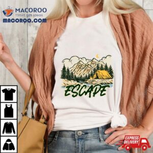 Escape To Nature Tshirt