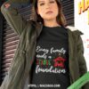 Every Family Needs A Stable Foundation Christmas Shirt
