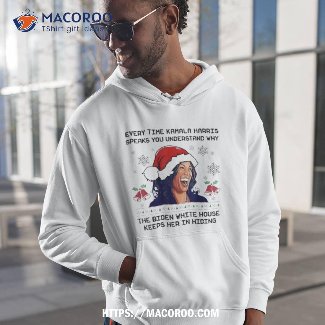 Every Time Kamala Harris Speak Funny Ugly Christmas Shirt Every Time Kamala Harris Speak Funny Ugly Christmas Shirt