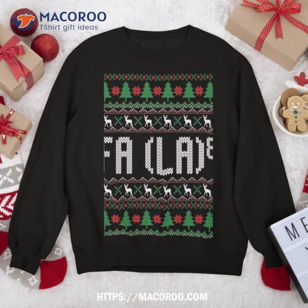 Fa (la)8 Ugly Christmas Sweater Santa La Math Xmas Gifts Sweatshirt