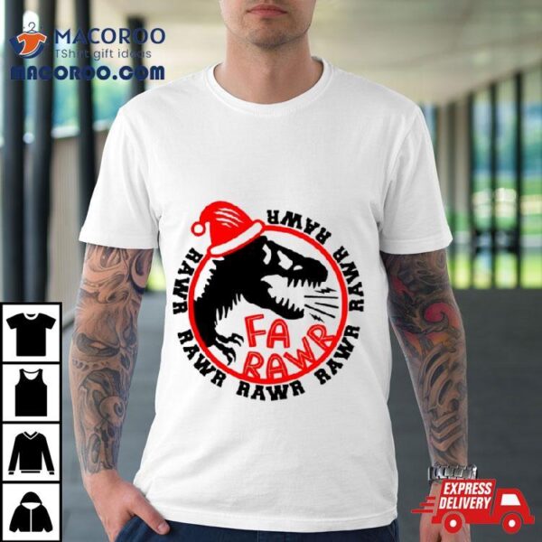 Fa Rawb T Rex Dinosaur Christmas Shirt