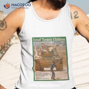 Farah Silvana Kanaan Israel Targets Children Shirt 3 farah silvana kanaan israel targets children shirt tank top 3
