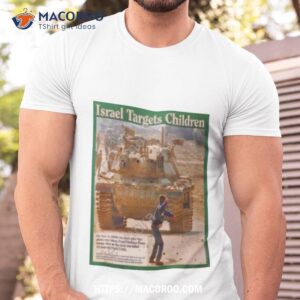 farah silvana kanaan israel targets children shirt tshirt