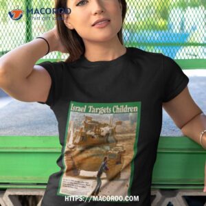 farah silvana kanaan israel targets children t shirt tshirt 1