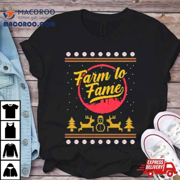 Farm To Fame Ugly Christmas Shirt