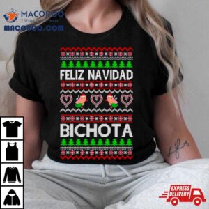 Feliz Navidad Bichota Ugly Christmas Tshirt