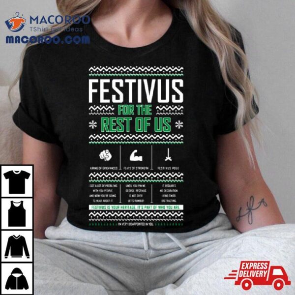 Festivus For The Rest Of Us Christmas Shirt