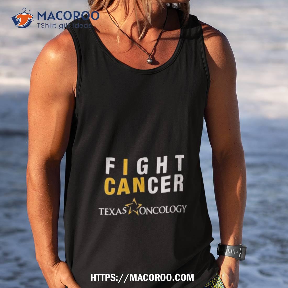 Fight Cancer Texas Oncology Shirt Fight Cancer Texas Oncology Shirt