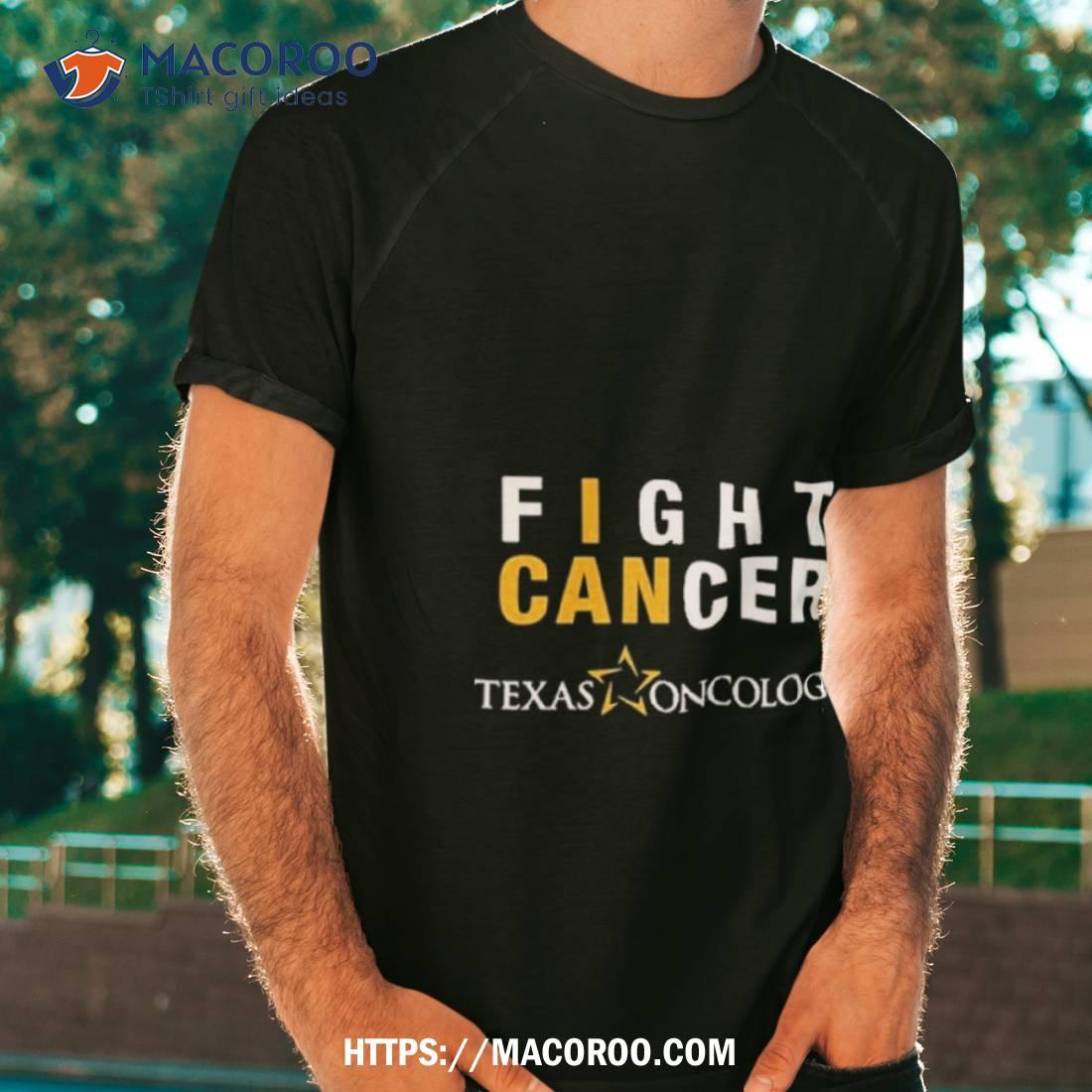 Fight Cancer Texas Oncology Shirt Fight Cancer Texas Oncology Shirt