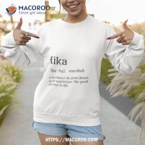 Fika Funny Deffiniton Sweatshirt