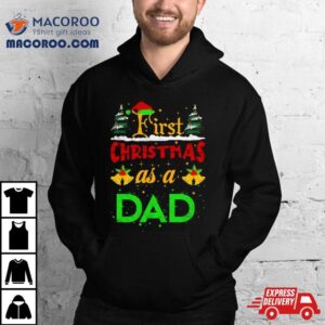 First Christmas As A Dad Tshirt