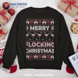 Flamingo Merry Flocking Ugly Christmas Sweater Xmas Gift Sweatshirt