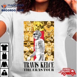 Football For The Swifties Travis Kelce The Eras Tour Tshirt