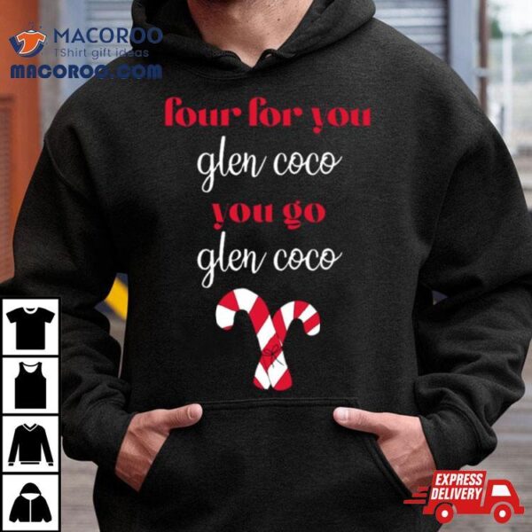 Four For You Glen Coco Christmas Shirt