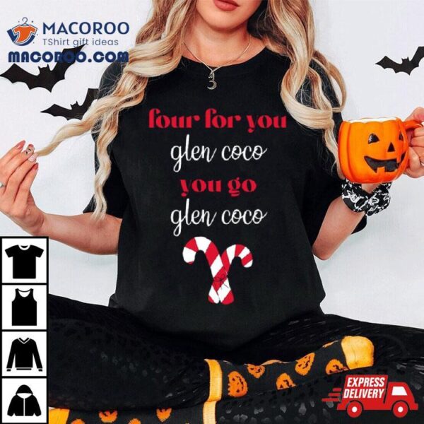 Four For You Glen Coco Christmas Shirt