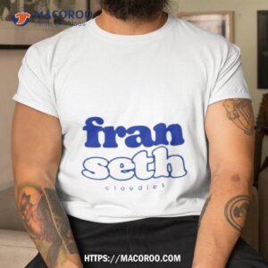 Fran Seth Cloudies Shirt