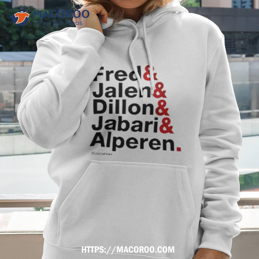 Fred & Jalen & Dillon & Jabari & Alperen Shirt Fred & Jalen & Dillon & Jabari & Alperen Shirt