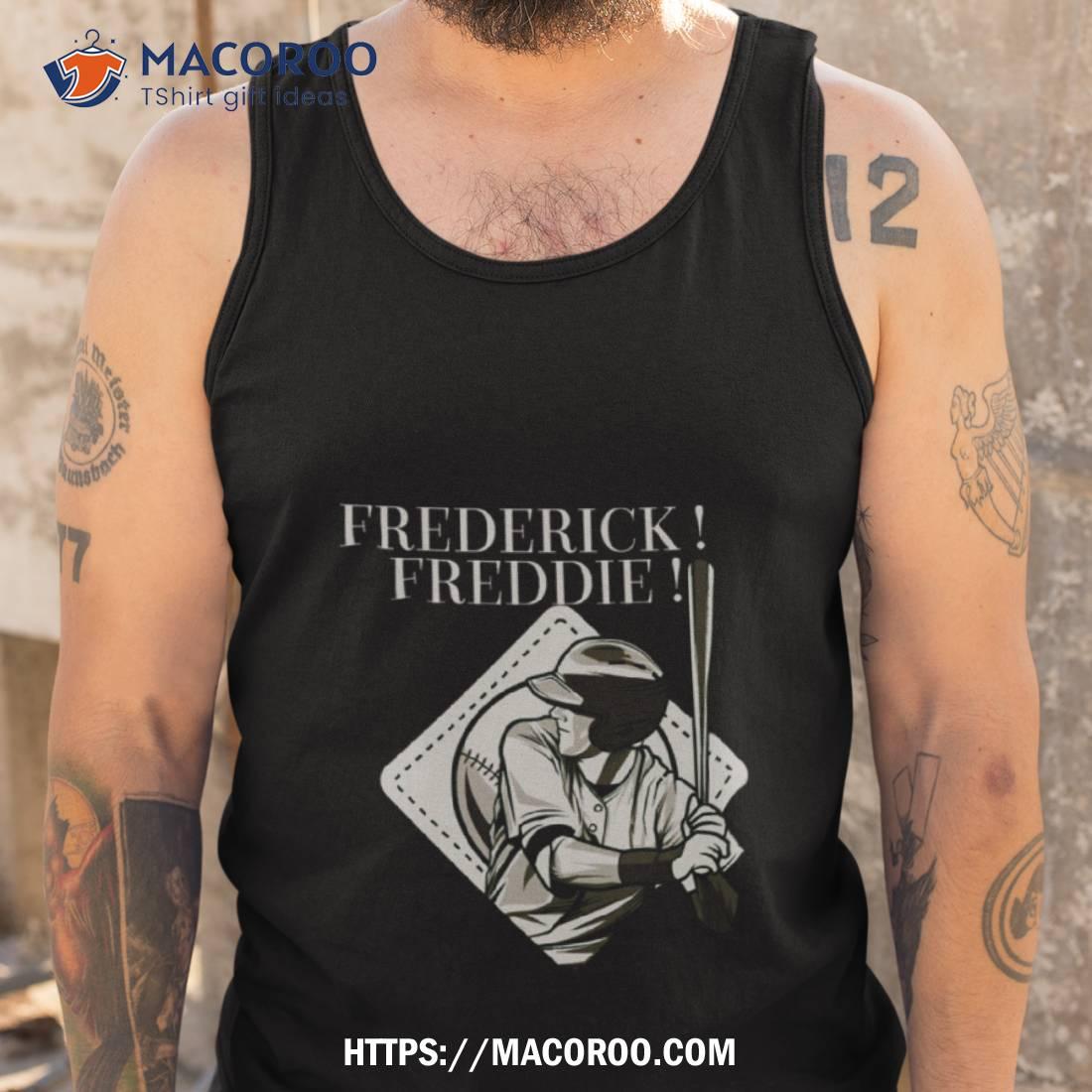Freddie Freeman Frederick Shirt Freddie Freeman Frederick Shirt