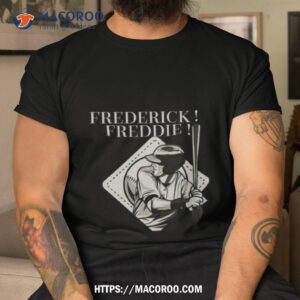 Freddie Freeman Frederick Shirt Freddie Freeman Frederick Shirt