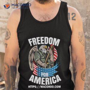 Freedom For America Free America Shirt 3 Freedom For America Free America Tank Top
