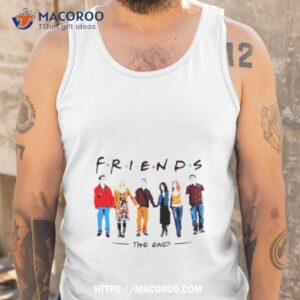 Friends The End Thank You Matthew Perry Shirt 3 Friends The End Thank You Matthew Perry Tank Top
