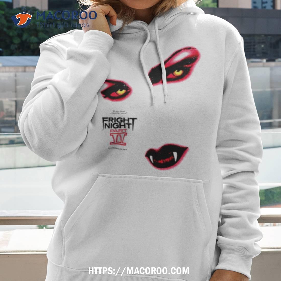 Fright Night Part Ii The Suckers Are Back Shirt Fright Night Part Ii The Suckers Are Back Shirt