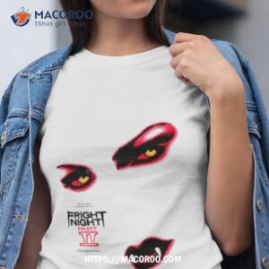 Fright Night Part Ii The Suckers Are Back Shirt