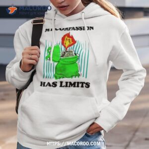 Frog Fire My Compassion Has Limits Hoodie 3