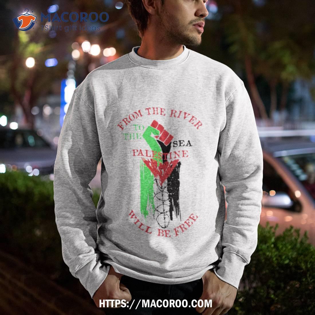 From The River To The Sea Free Palestine Shirt From The River To The Sea Free Palestine Shirt