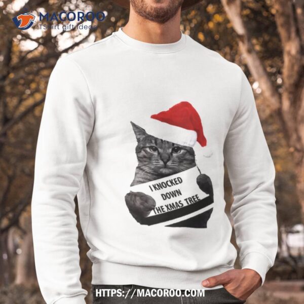 Funny Cat Knock Down Xmas Tree Shirt