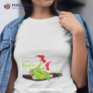 Funny Ew People The Grinch Christmas Shirt