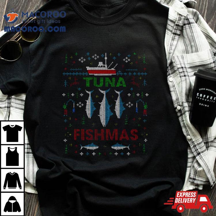 Funny Fish Tuna Fishmas Shirt Funny Fish Tuna Fishmas Shirt