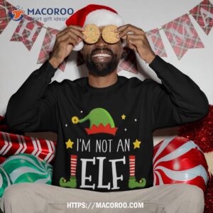 funny i m not an elf just short for family christmas sweatshirt sweatshirt 3