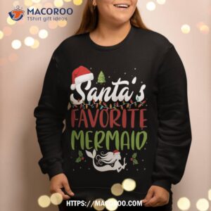 funny santa s favorite mermaid christmas santa hat lights sweatshirt sweatshirt 2