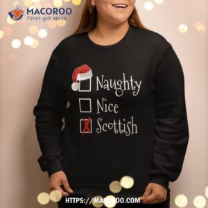 funny scottish christmas sweatshirt scotland naughty nice sweatshirt 2