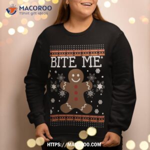 funny ugly xmas sweater bite me gingerbread man cookies sweatshirt sweatshirt 2