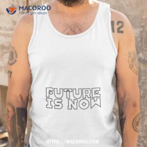 Future Is Now Tank Top