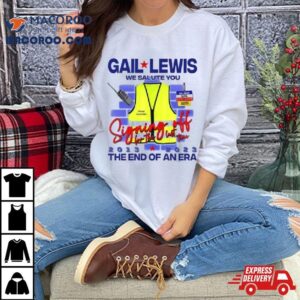 Gail Lewis We Salute You Tshirt